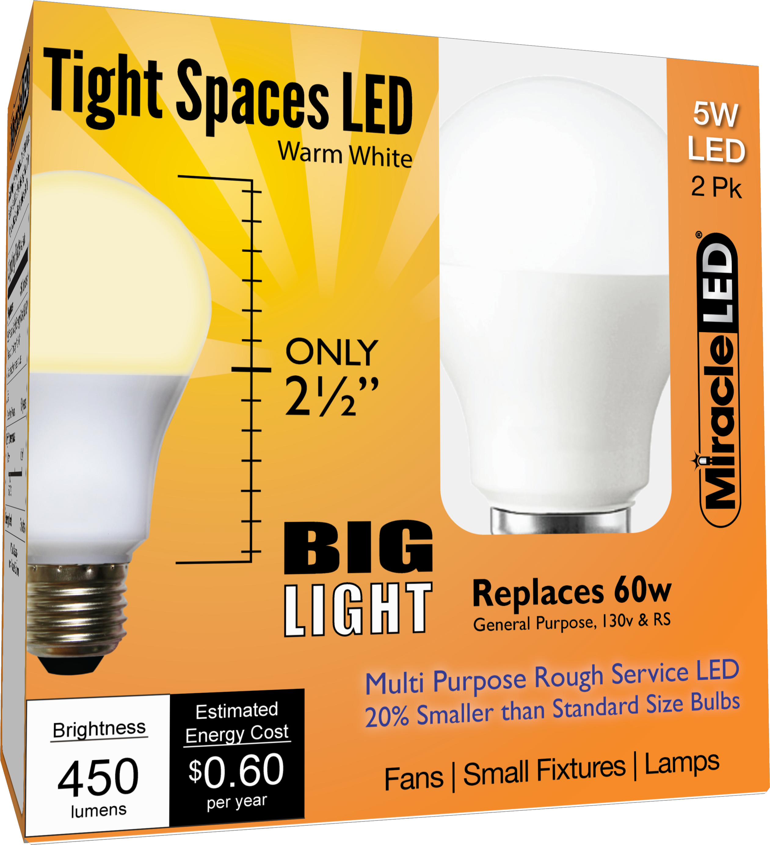 Miracle LED&reg; Tight Spaces Multi-purpose Rough Service LED Light Bulbs